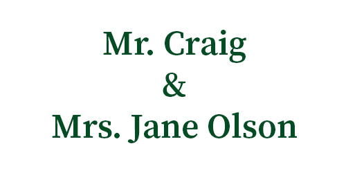 Mr. Craig and Mrs. Jane Olson
